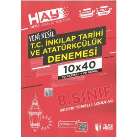 Teas Press Yayınları 8. Sınıf T. C. İnkılap Tarihi Ve Atatürkçülük Hay 10x40 Denemesi