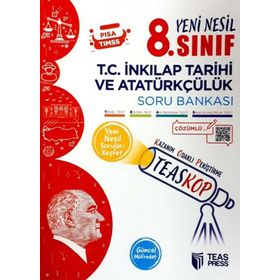 Teas Press Yayınları 8. Sınıf T.C. İnkılap Tarihi ve Atatürkçülük TeasKop Yeni Nesil Soru Bankası