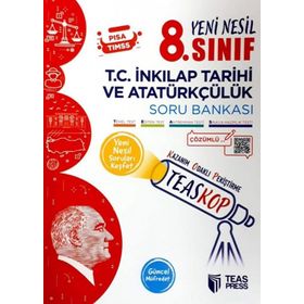 Teas Press Yayınları 8. Sınıf T.C. İnkılap Tarihi ve Atatürkçülük TeasKop Yeni Nesil Soru Bankası
