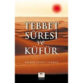 Tebbet Suresi ve Küfür - Abidin Zeynel Tambağ
