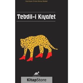 Tebdil-i Kıyafet Emine Gürsoy Naskali