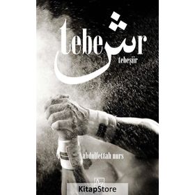 Tebeşiir - Abdulfettah Nurs