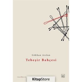 Tebeşir Bahçesi-Gökhan Arslan