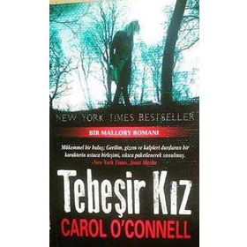 TEBEŞIR KIZ - CAROL O'CONNELL