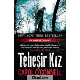 TEBEŞIR KIZ - CAROL O'CONNELL