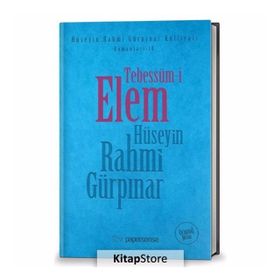 TEBESSÜM-I ELEM - HÜSEYIN RAHMI GÜRPINAR