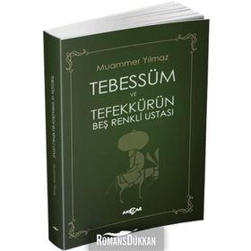 Tebessüm ve Tefekkürün Beş Renkli Ustası - Muammer Yılmaz