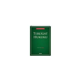 Tebligat Hukuku - Hakan Albayrak