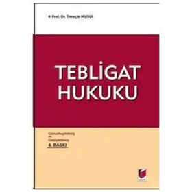 Tebligat Hukuku - Timuçin Muşul