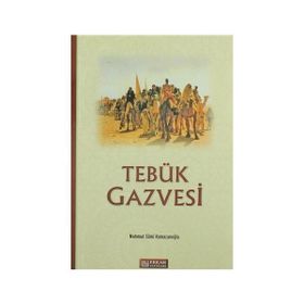 TEBÜK GAZVESI - MAHMUT SAMI RAMAZANOĞLU