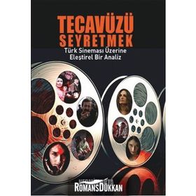 Tecavüzü Seyretmek - Nermin Orta