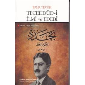 Teceddüd-i İlmi ve Edebi - Baha Tevfik