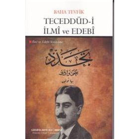 Teceddüd-i İlmi ve Edebi - Baha Tevfik