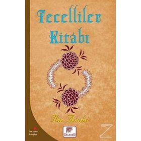 Tecelliler Kitabı - Muhyiddin İbni Arabi