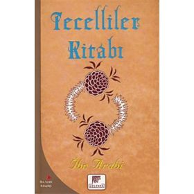 Tecelliler Kitabı - Muhyiddin İbni Arabi