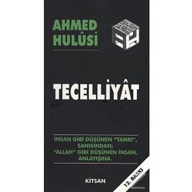 TECELLIYAT - AHMED HULUSI