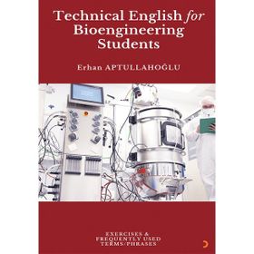 Technical English for Bioengineering Students Erhan Aptullahoğlu Cinius Yayınları
