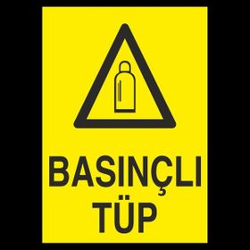 Technopa Basınçlı Tüp 40 x 60 cm Uyarı Levhası
