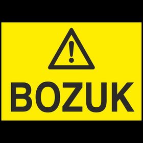 Technopa Bozuk 30 x 40 cm Uyarı Levhası