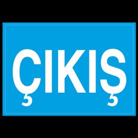 Technopa Çıkış Uyarı Levhası