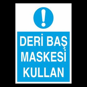 Technopa Deri Baş Maskesi Kullan 20 x 30 cm Uyarı Levhası