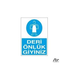 Technopa Deri Önlük Giyiniz 40 x 60 cm Uyarı Levhası