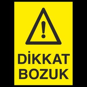 Technopa Dikkat Bozuk 20 x 30 cm Uyarı Levhası