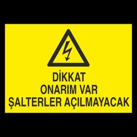 Technopa Dikkat Onarım Var 40 x 60 cm Uyarı Levhası