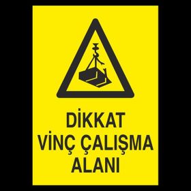 Technopa Dikkat Vinç Çalışma Alanı 60 x 90 cm Uyarı Levhası