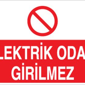 Technopa Elektrik Odası Girilmez Uyarı Levhası