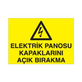 Technopa Elektrik Panosu Kapaklarını Açık Bırakma Uyarı Levhası