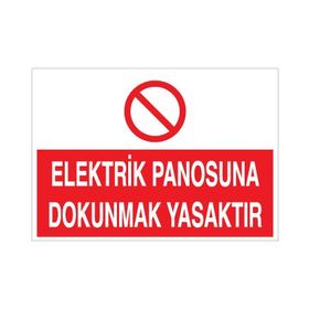 Technopa Elektrik Panosuna Dokunmak Yasaktır Uyarı Levhası
