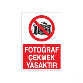 Technopa Fotoğraf Çekmek Yasaktır Uyarı Levhası
