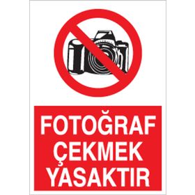 Technopa Fotoğraf Çekmek Yasaktır Uyarı Levhası