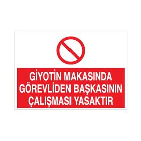 Technopa Giyotin Makasında Başkasının Çalışması Yasaktır Uyarı Levhası