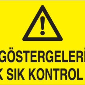 Technopa Göstergeleri Sık Sık Kontrol Et Uyarı Levhası
