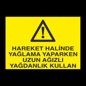 Technopa Hareket Halinde 70 x 100 cm Uyarı Levhası