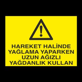 Technopa Hareket Halinde Uyarı Levhası