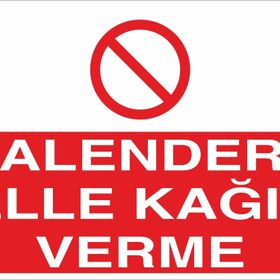 Technopa Kalendere Elle Kagıt Verme Uyarı Levhası