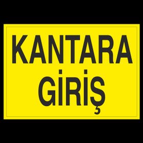 Technopa Kantara Giriş Uyarı Levhası