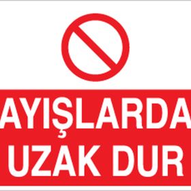 Technopa Kayışlardan Uzak Dur Uyarı Levhası