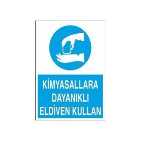 Technopa Kimyasallara Dayanıklı Eldiven Giy Uyarı Levhası