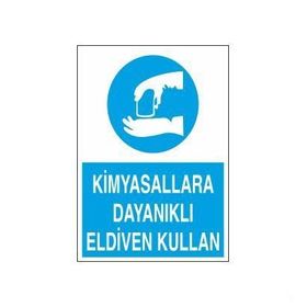 Technopa Kimyasallara Dayanıklı Eldiven Giy Uyarı Levhası