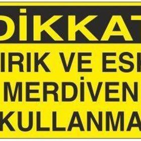 Technopa Kırık ve Eski Merdiven Kullanma Uyarı Levhası