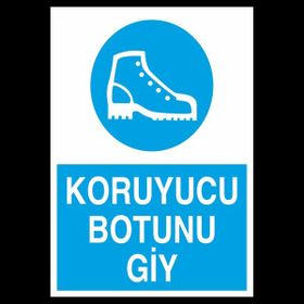 Technopa Koruyucu Botunu Giy 60 x 90 cm Uyarı Levhası