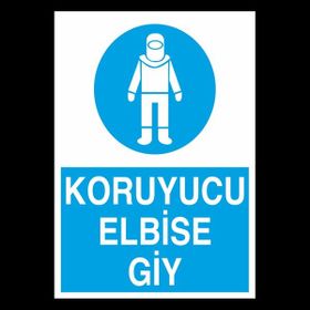 Technopa Koruyucu Elbiseni Giy 70 x 100 cm Uyarı Levhası