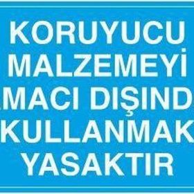 Technopa Koruyucu Malzemeyi Amacı Dışında Kullanmak Yasaktır Uyarı Levhası