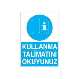 Technopa Kullanma Talimatını Okuyunuz Uyarı Levhası