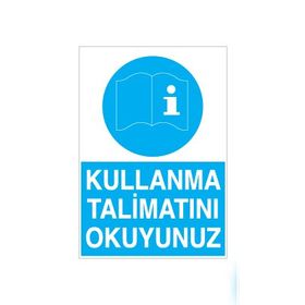 Technopa Kullanma Talimatını Okuyunuz Uyarı Levhası