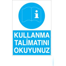 Technopa Kullanma Talimatını Okuyunuz Uyarı Levhası